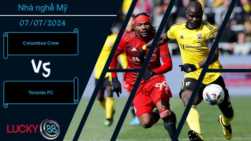 LUCKY88 Columbus Crew vs Toronto FC, Nhận định bóng đá 07/07/2024, Bộ mặt trái ngược