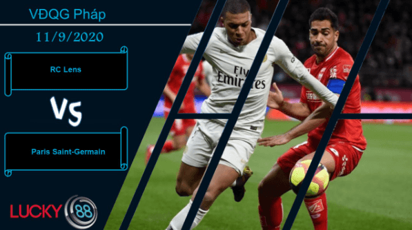 LUCKY88 RC Lens vs Paris Saint-Germain , Nhận định bóng đá 11/09/2020, Nằm im chịu đòn