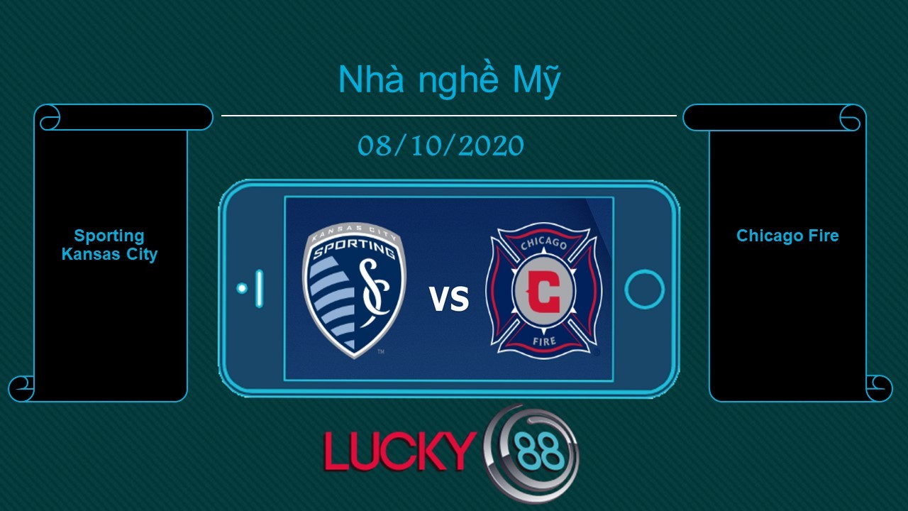 LUCKY88 Sporting Kansas City vs Chicago Fire , Tip bóng đá miễn phí ngày 08/10/2020