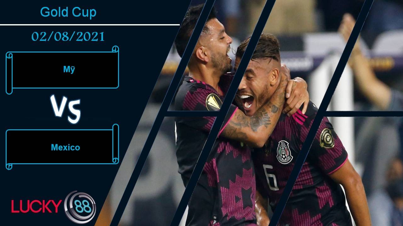 LUCKY88 Mỹ vs Mexico, Nhận định bóng đá 02/08/2021, Khó giải quyết trong 90 phút