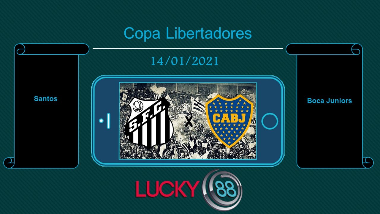 LUCKY88 Santos vs Boca Juniors , Tip bóng đá miễn phí ngày 14/01/2021