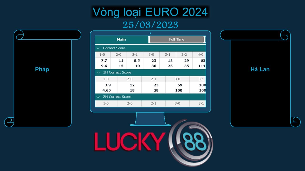 LUCKY88 Pháp vs Hà Lan , Soi kèo bóng đá hôm nay 25/03/2023, Vòng loại EURO 2024