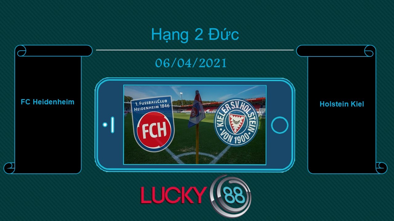 LUCKY88 FC Heidenheim vs Holstein Kiel , Tip bóng đá miễn phí ngày 06/04/2021